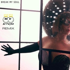 Bey Break My Soul (EC Twins Remix)