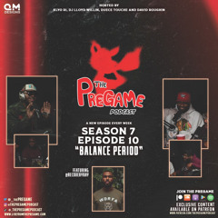 PreGame - S7|Episode 10: "Balance Period!" Feat. @RecoveryRay