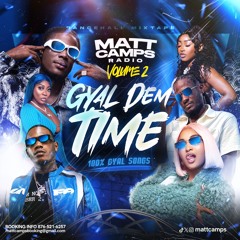 Gyal Dem Time (100% Gyal Song - 2024 Dancehall)