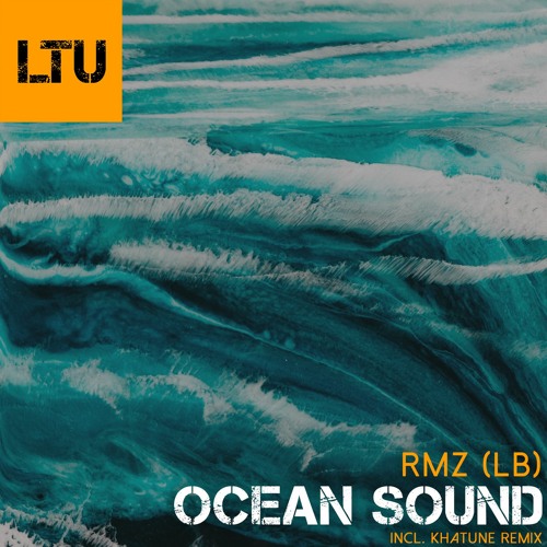 RMZ (LB) - Ocean Sound EP | LTU009