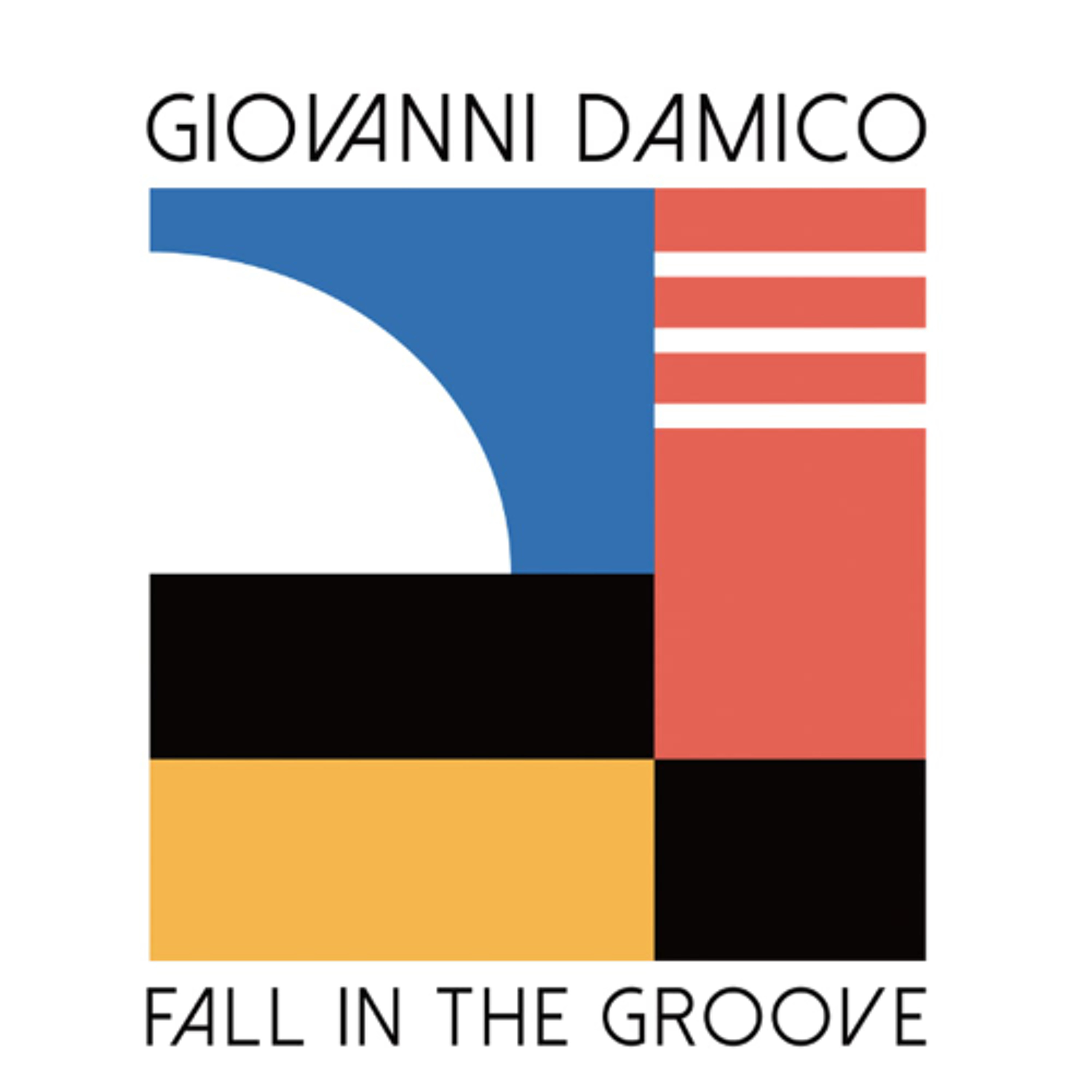 PREMIERE : Giovanni Damico - Fall in the Groove episode artwork