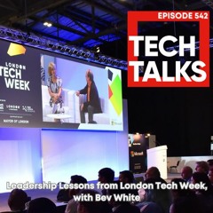 Leadership lessons from London Tech Week