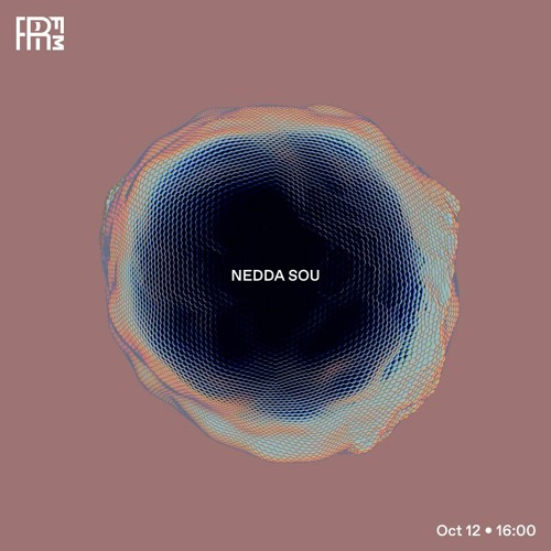 RRFM • Nedda Sou • 12-10-2022