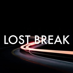 LOST BREAK