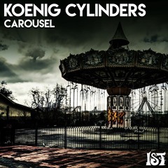 Koenig Cylinders  - Carousel (Digital Remaster) IST040