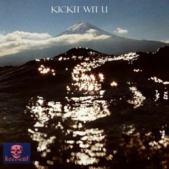 dj$b129 - KICKIT WIT U