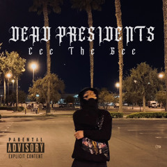 “ Dead Presidents ” Prod. Kasai