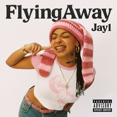 FlyingAway(Prod+AyoKaddy)
