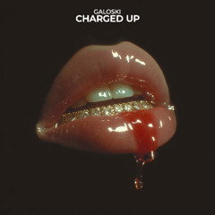 Galoski - Charged Up