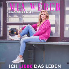 Ich liebe das Leben (feat. Tim & Thaler)