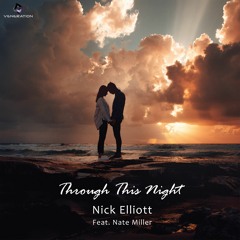 Through This Night (feat. Nate Miller)