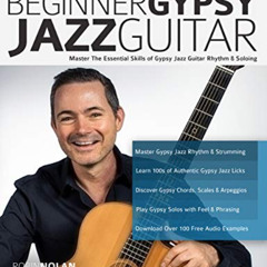 GET EBOOK 🗂️ Beginner Gypsy Jazz Guitar: Master the Essential Skills of Gypsy Jazz G