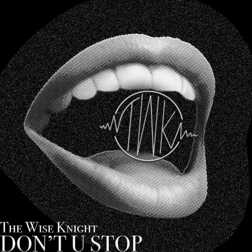 DON'T U STOP [FREE DOWNLOAD]