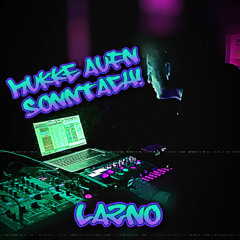 LAZNO - MukkeAufnSonntach! [e2]