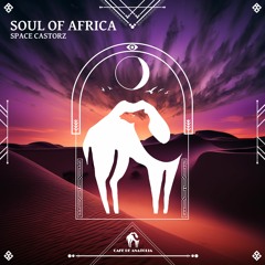 Space Castorz - Soul Of Africa (Cafe De Anatolia)