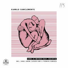 PREMIERE: Kamilo Sanclemente - Love Is Within Feat. Velveta (Sonic Union Remix) [Kitchen Recordings]