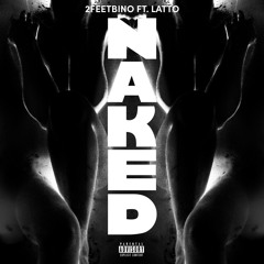 Naked (feat. Latto)