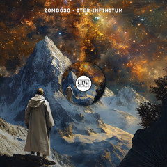 ZombosO - ITER INFINITUM (Original Mix) [YHV RECORDS]
