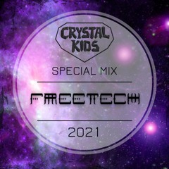 DJ Freetech - Crystal Kids Special Mix 2021