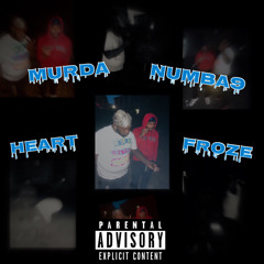 Numba 9 ft Murda x Heart Froze ( Prod.Drew
