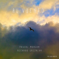 Al Viento - Pascal Morgan & Ricardo Grijalva