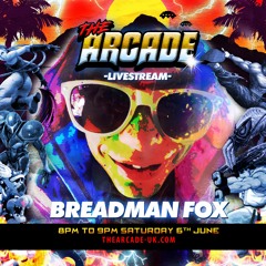 Breadman Fox - The Arcade Livestream June 2020