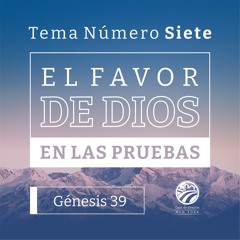 Tema | El Favor De Dios En Las Pruebas