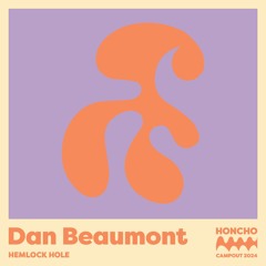Campout Mix Series: Dan Beaumont