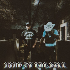 KING OF THE HILL FT. LONELY SOULJAH (PROD. SUZUKKI)