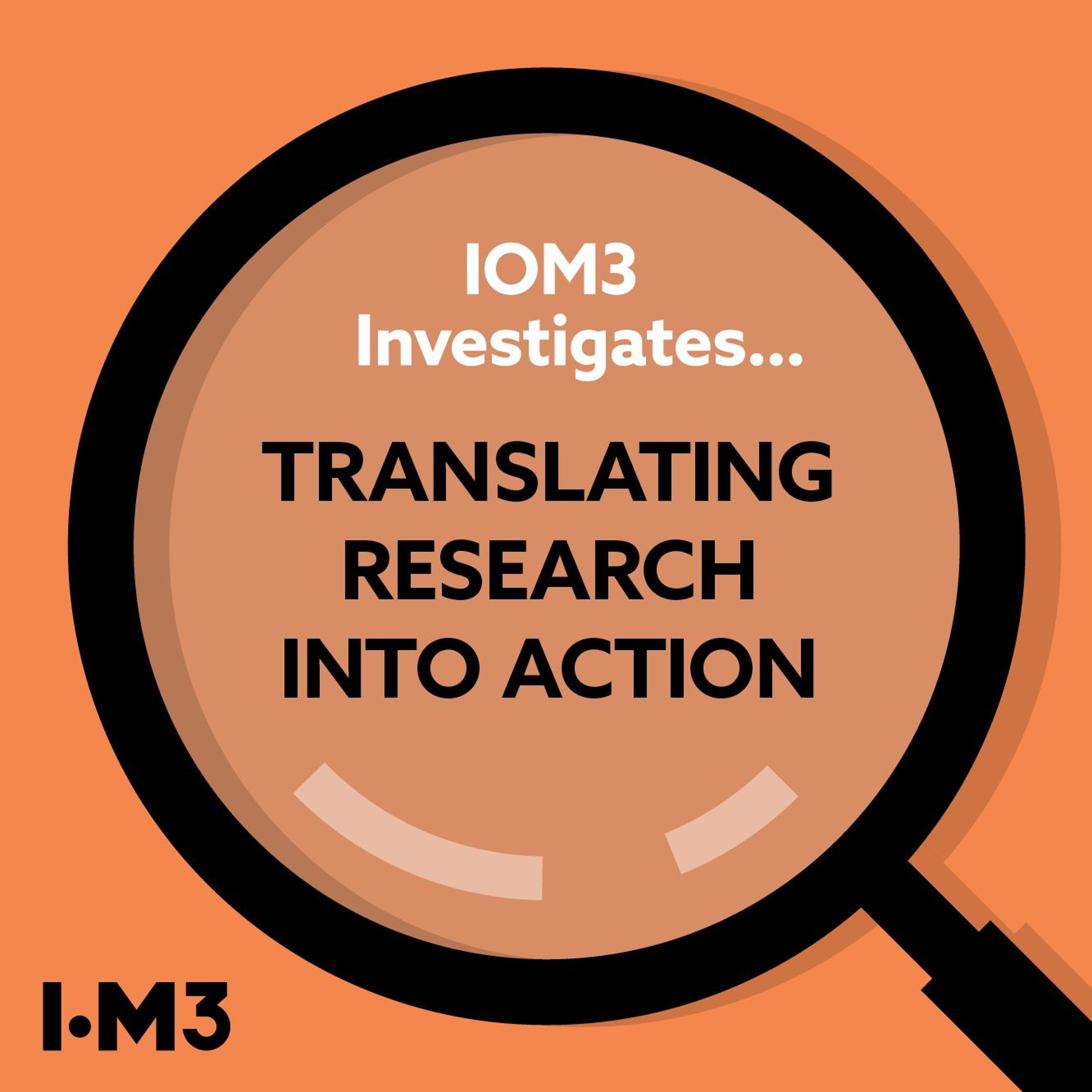 IOM3 Investigates