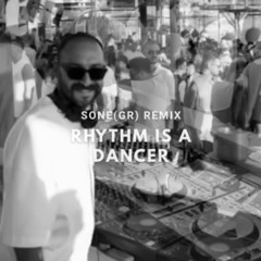 RHYTHM IS A DANCER - SONE(GR) REMIX