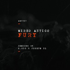 Mirko Antico - Fury (Original Mix)