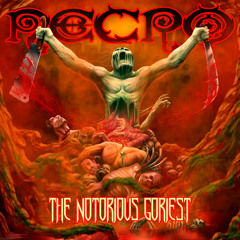The Notorious Goriest (When Will You Die!?)