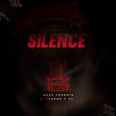 ASAP Young16 - Silence ft. Young T 44