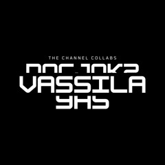 SHADOWS - The Channel Collabs X VASSILA DJOK2 YAS #2