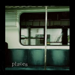 Places (Full Album)