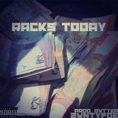 Racks Today Prod.BVTTER
