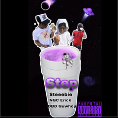 Step(Steeebie,NGC Erick, DBD Guwhop)