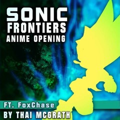 Sonic Frontiers Anime OP Instrumental by Thai McGrath