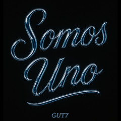 SOMOS UNO - GUT7
