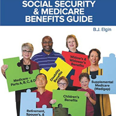 [View] PDF 📘 Social Security & Medicare Benefits Guide: Solving the Puzzle by  B J E
