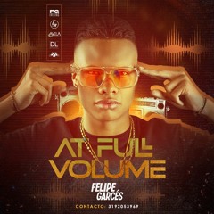 AT FULL VOLUME (FG)