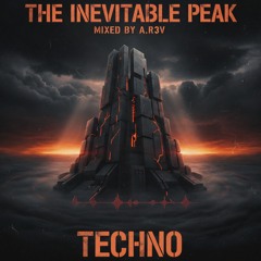 A.R3V - The Inevitable Peak (Dystopian Techno)
