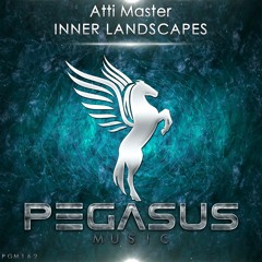 Atti Master - Inner Landscapes (Original Mix) [Pegasus Music]