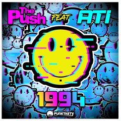 The Push - 1994 [feat. Ati] (Original Mix) - [ OUT NOW !! · YA DISPONIBLE ]