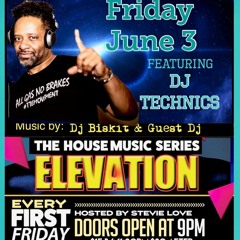 DJ Biskit & DJ Technics Live @ Elevation 6-3-22