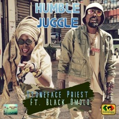 Stoneface Priest Ft Black Omolo - Humble Juggle