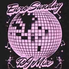 Euro Sunday DJ Mix July 2024