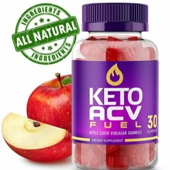Keto ACV Fuel Gummies [USA/Canada] Does It Really Featured By FDA? Made With Apple Cider Vinegar?