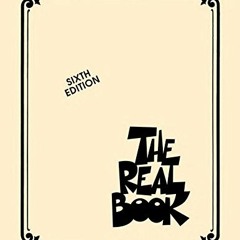 [View] KINDLE 📑 The Real Book - Volume I: C Edition by  Hal Leonard Corporation EBOO